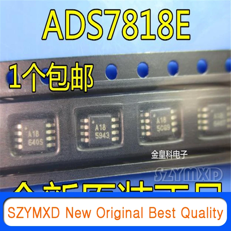 

5 шт./лот новый оригинальный ADS7818 ADS7818E шелковой ширмы A18 MSOP8 пакет в наличии
