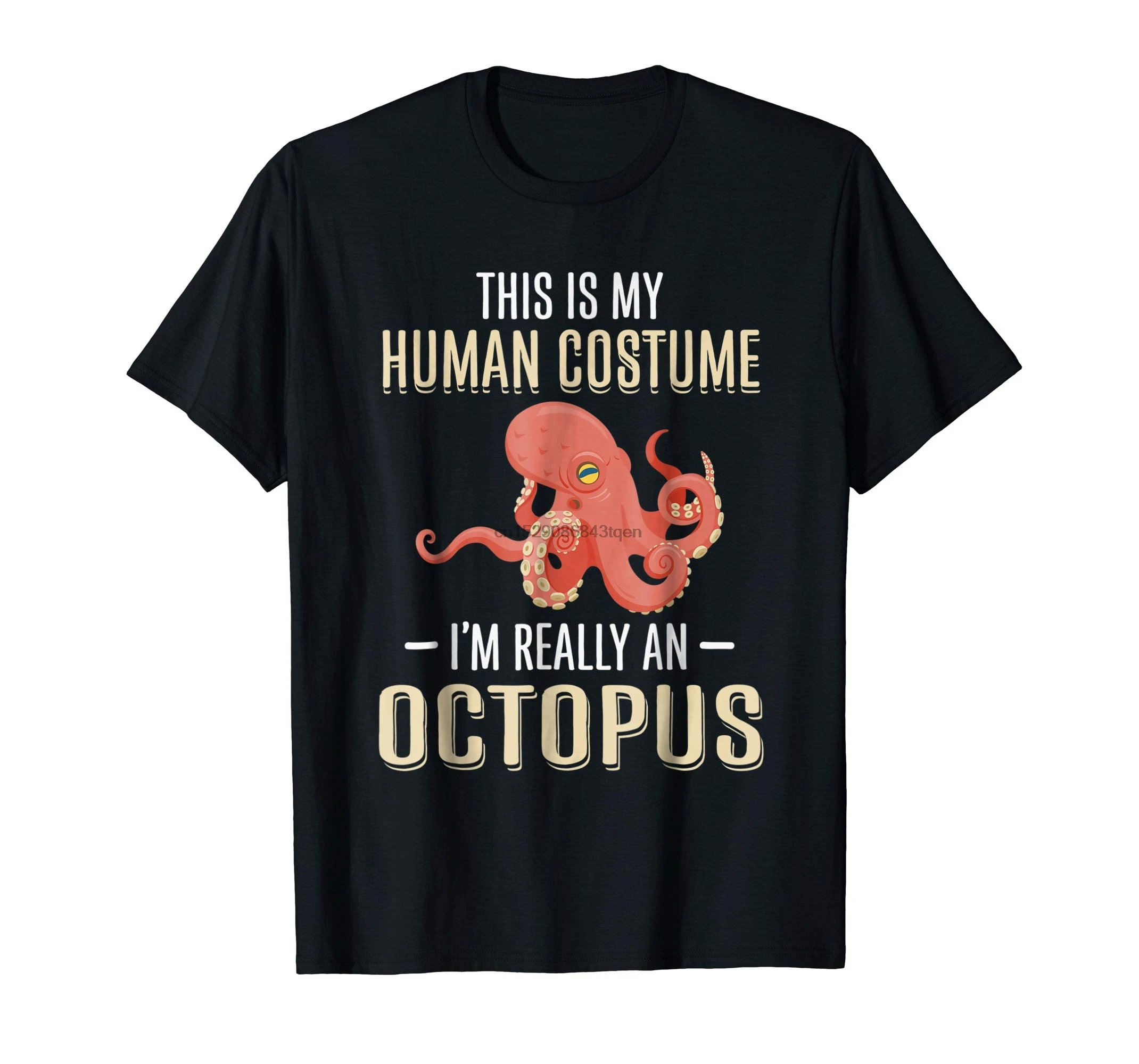 This Is My Human CostumeI'm Really' octopus' забавная Футболка мужская черный (1)| |