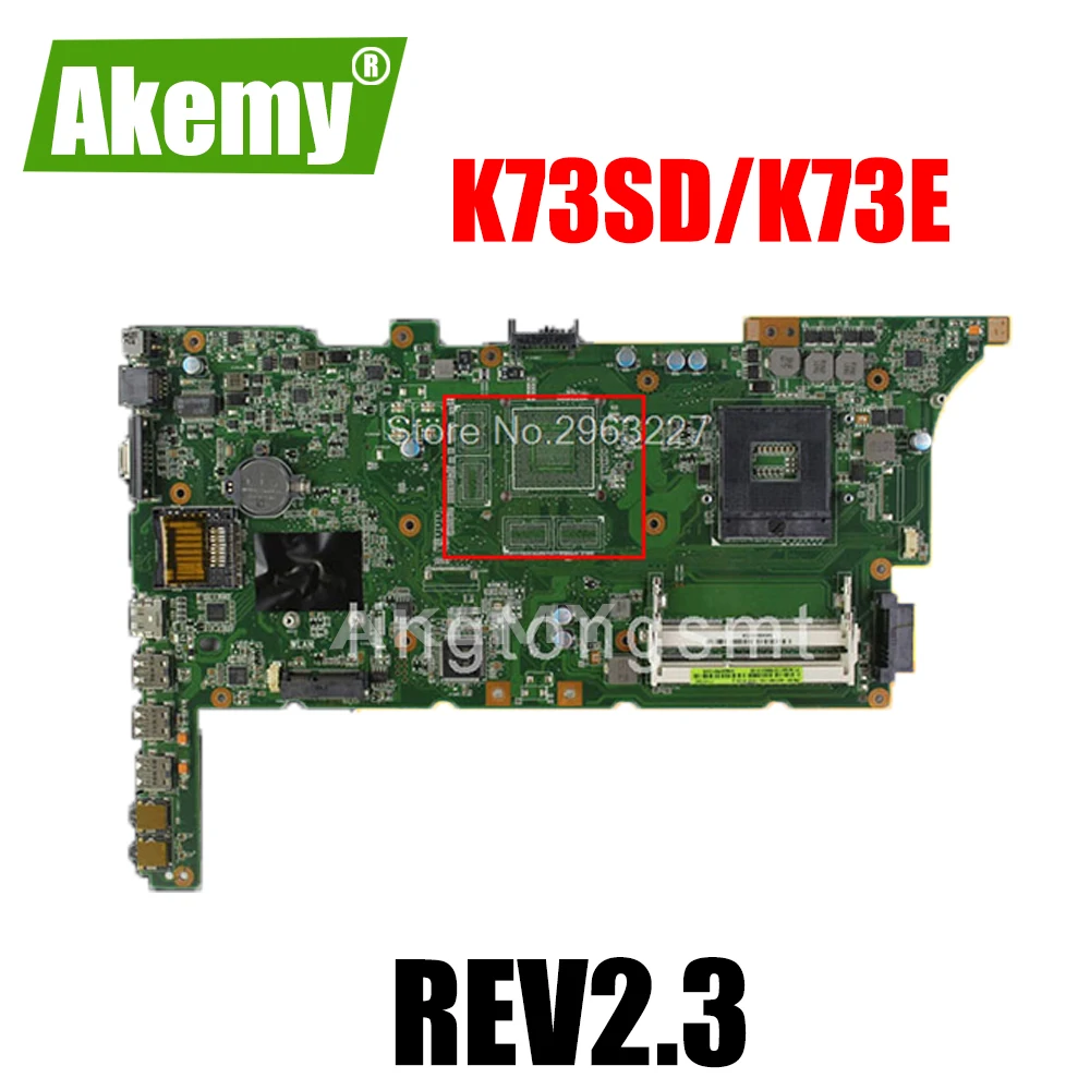 Оригинал для For Asus X73E K73E K73SD REV2.3 материнская плата ноутбука HM65 PGA 989 протестирована