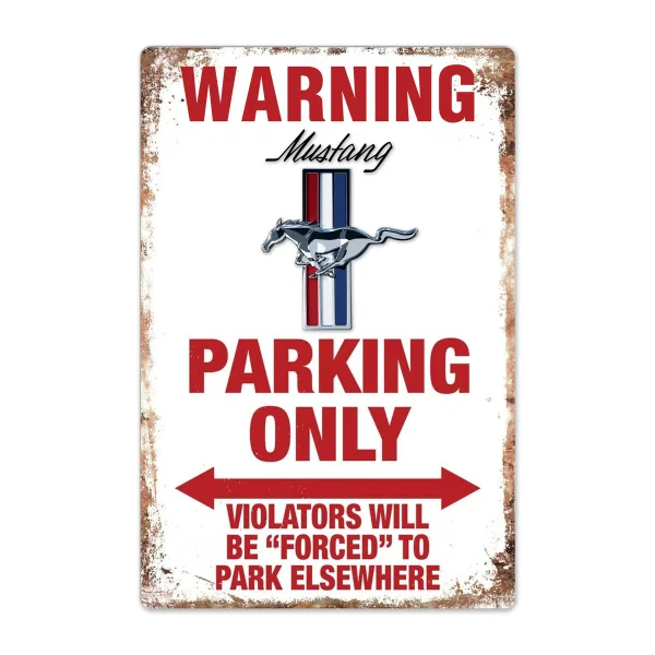 

Warning Mustang Parking Only Vintage Garage Tin Metal Sign Bar Club Cafe Garage Wall Decor Farm Decor Art
