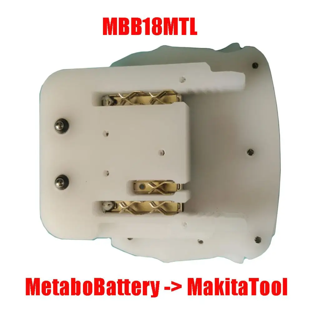 

Адаптер для электроинструмента MBB18MTL, преобразователь для литий-ионной батареи Metabo 18 в на литиевой машине Makita, замена BL1830 BL1815