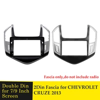 7inch 9inch car radio fascia panel for chevrolet cruze 2013 2014 2015 in dash mount refitting 2din stereo dvd player frame bezel
