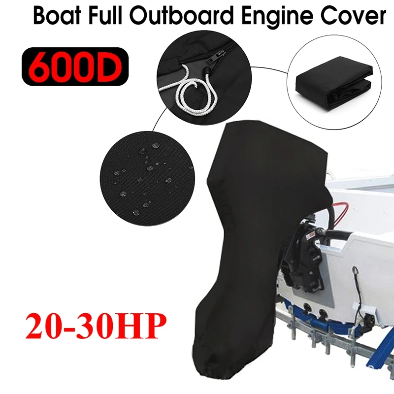

600D Boat Full Motor Cover 20-30 HP Waterproof Outboard Engine Protector for Boat Motors