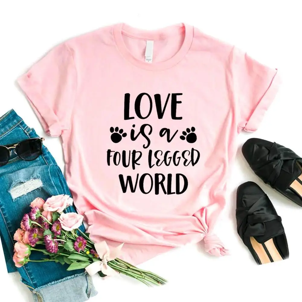 

T Shirt Gift for Lady Yong Girl Top Tee Love Is A Four Legged Word Cat Dog Lover Paw Women Tshirt Cute