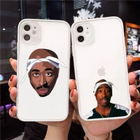 rapper 2pac phone case for iphone 12 11 mini pro xr xs max 7 8 plus x matte transparent white cover