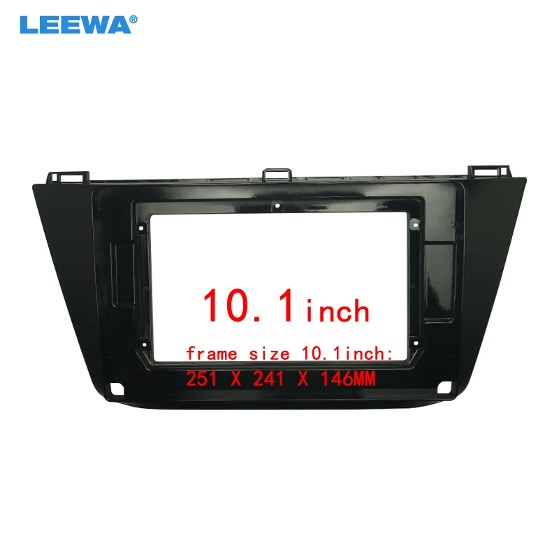 

Автомобильная аудиосистема LEEWA с большим экраном 10,1 дюйма, рамка для DVD-проигрывателя для Volkswagen Tiguan 2017, 2Din, комплект для установки панели приборной панели