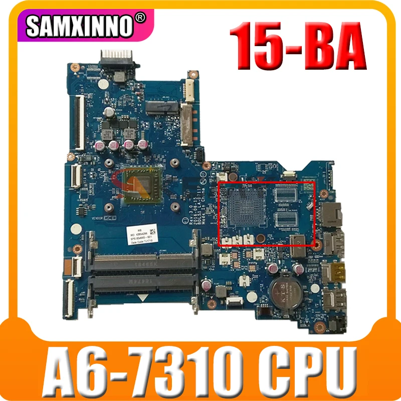 Для HP 15-BA серии Материнская плата портативного компьютера с A6-7310 Процессор 854965-601