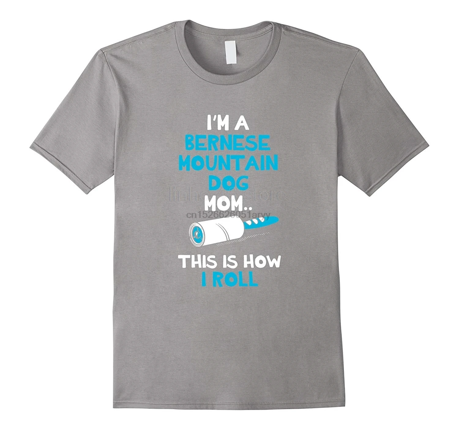

Bernese Mountain Dog Mom How I Roll T-Shirt designer t shirt Brand Clothihng Top Quality Fashion T Shirt 100% Cotton