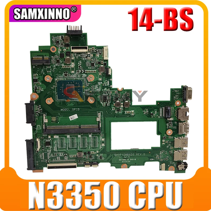 

For HP 14-BS 246 G6 Series Laptop Motherboard With N3350 Processor DA0P1DMB6D0 941657-601 941657-001 100% Tested Fast Ship