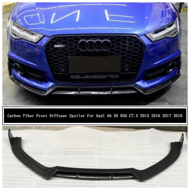 

Передний диффузор из углеродного волокна для Audi A6 S Line S6 C7.5 2015 2016 2017 2018, спойлер-сплиттер для бампера, аксессуары высокого качества