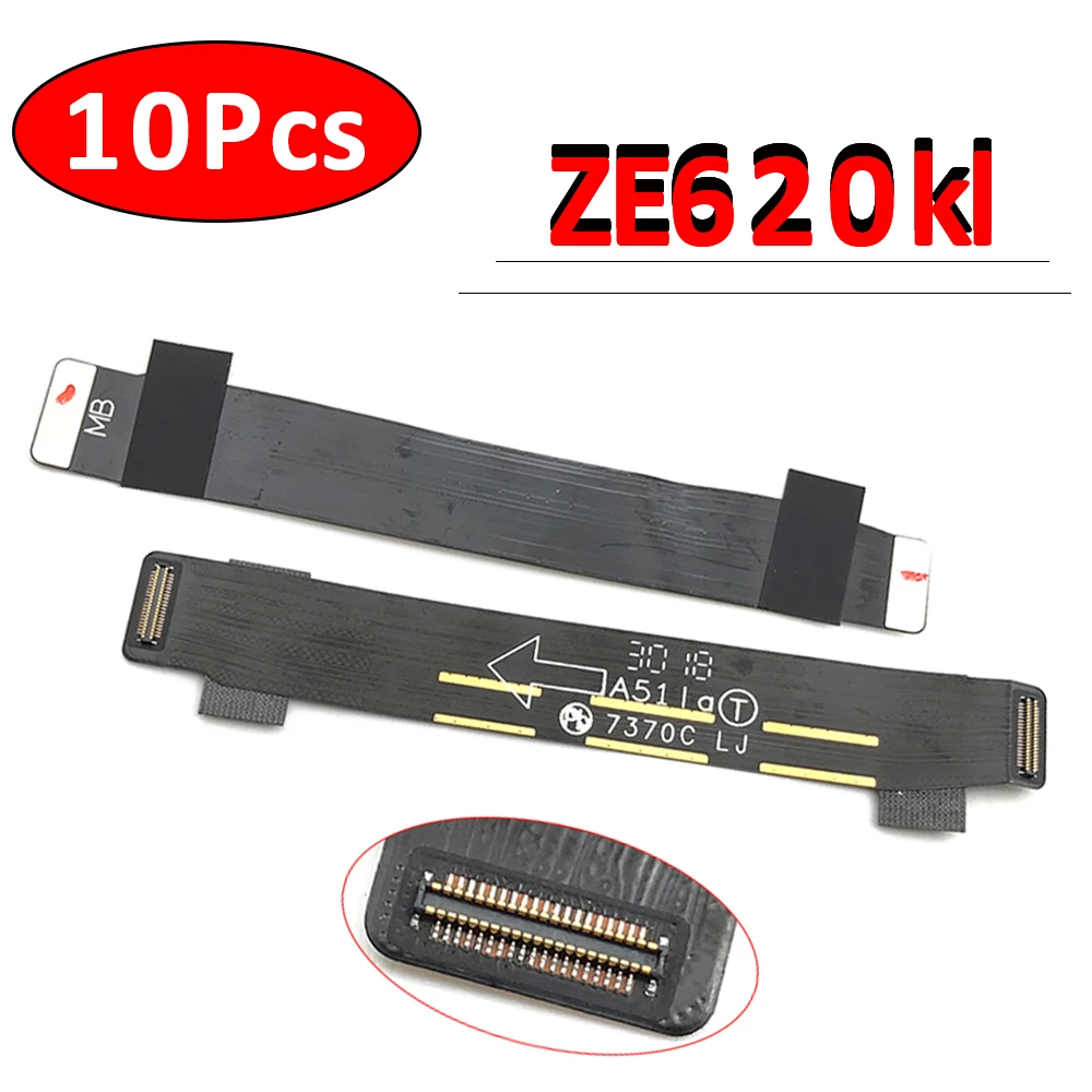 

10Pcs/Lot，New Main Board Motherboard Connector Board Flex Cable For asus zenfone 5 ze620kl