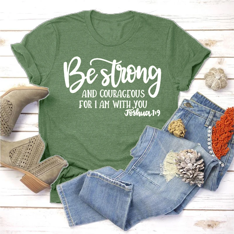 Быть сильным и смелым для меня с вами Джошуа 1:9 футболка женская круглым вырезом