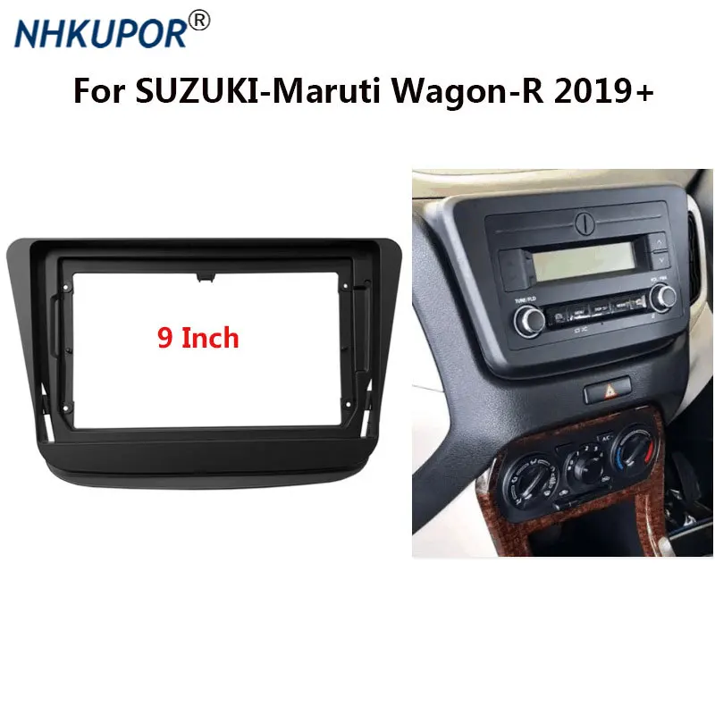 Комплект рамок для автомобильного радио 9 дюймов SUZUKI Maruti Wagon R 2019 + автомобильная