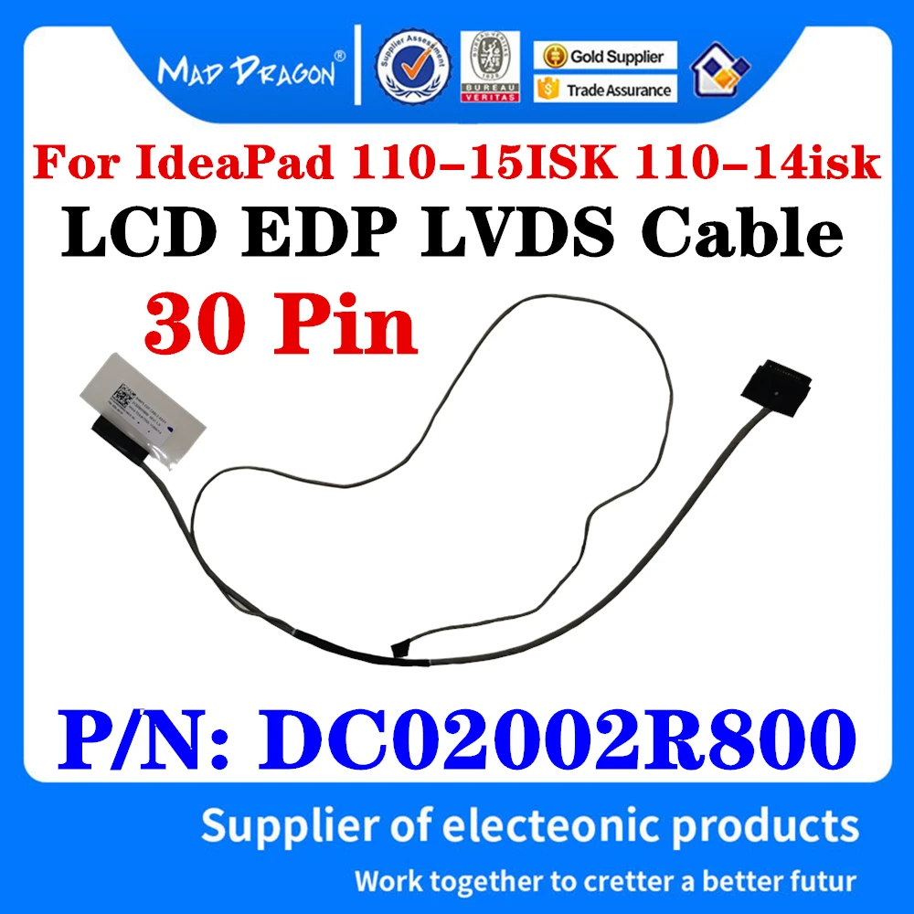 

New Original DC02002R800 Video Screen Flex Wire For Lenovo IdeaPad 110-15ISK 110-14isk Laptop LCD LED LVDS Display Ribbon Cable