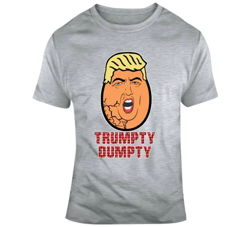 Trumpty Dumpty анти-Трамп Анти стена забавная Футболка Дональд Трамп популярная