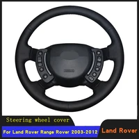 car steering wheel cover braid wearable genuine leather for land rover range rover 2003 2004 2005 2006 2007 2010 2011 2012