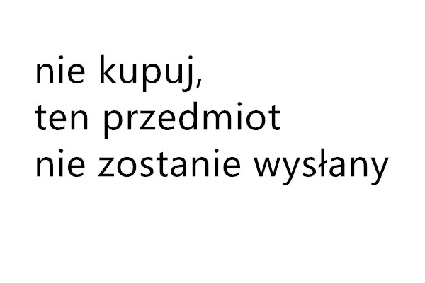 Не покупайте, этот товар не будет отправлен, nie kupuj, ten przedmiot nie zostane wyslany