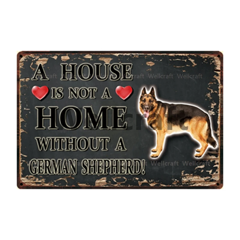 

[ WellCraft ] Pet Dogs Home Without German Shepherd Metal Sign Tin Poster Home Decor Bar Wall Art Painting 20*30 CM Sizer y-3798