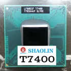 T7600 T7400 T7200 двухъядерный двухпотоковый ЦПУ процессор Socket M  mPGA479MT ноутбук ЦП оригинальная официальная версия SHAOLIN