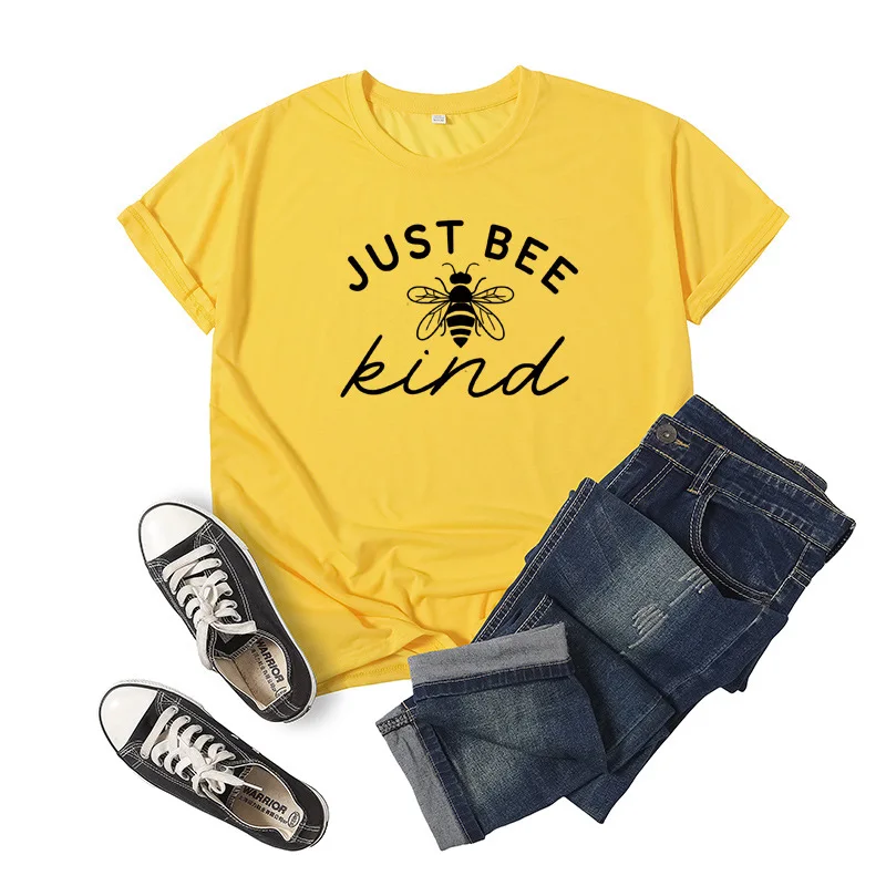 

Just Bee Kind Letter Print Women T Shirt Short Sleeve O Neck Loose Women Tshirt Ladies Tee Shirt Tops Clothes Camisetas Mujer