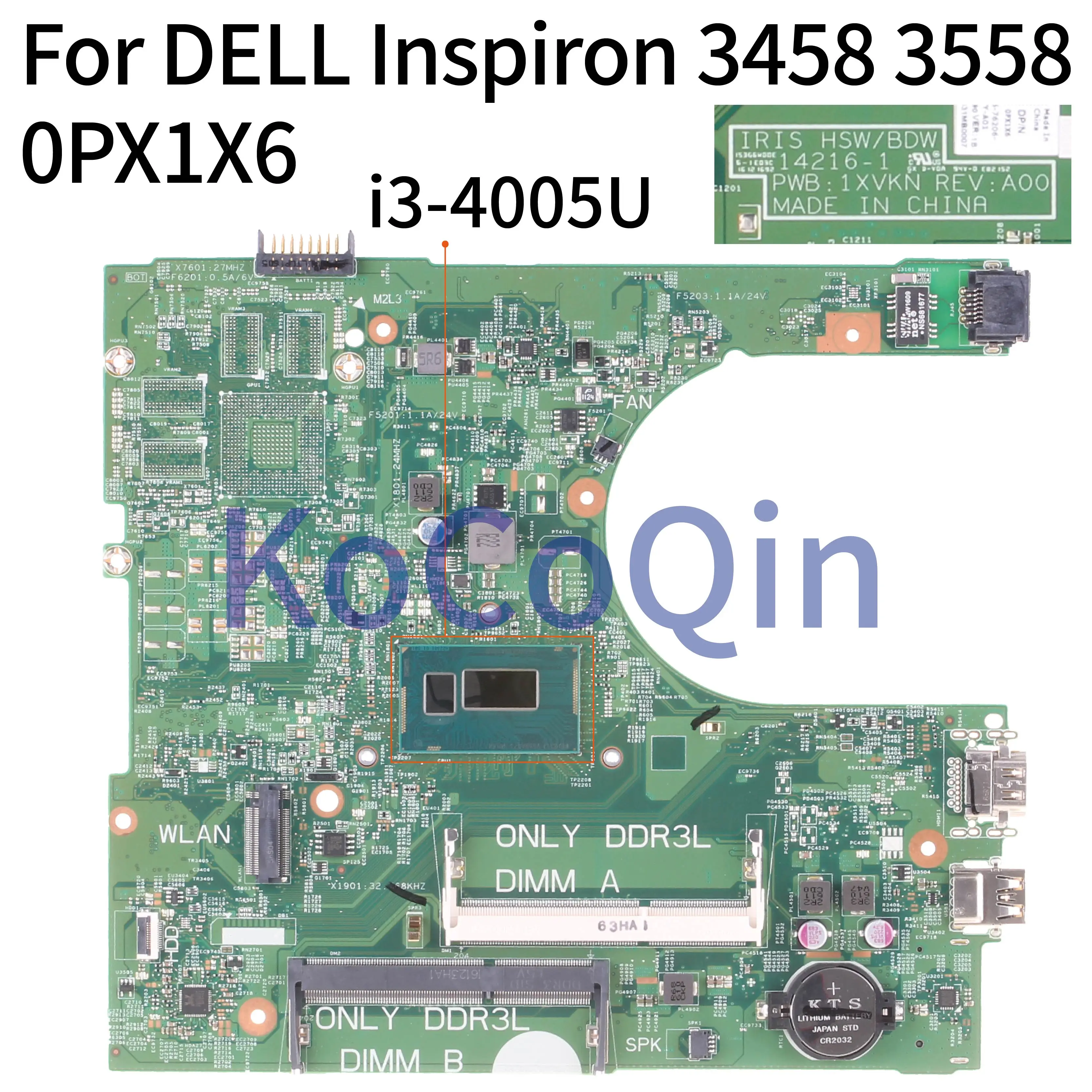 Материнская плата для ноутбука KoCoQin DELL Inspiron 3458 3558 Core I3-4005U SR1EK материнская CN-0PX1X6 0PX1X6