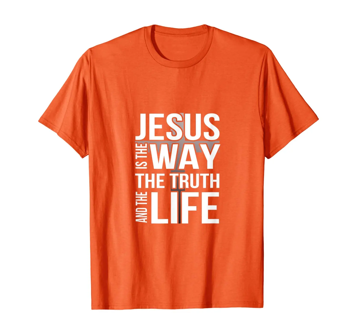 

Jesus is the way the truth and the life T-Shirt