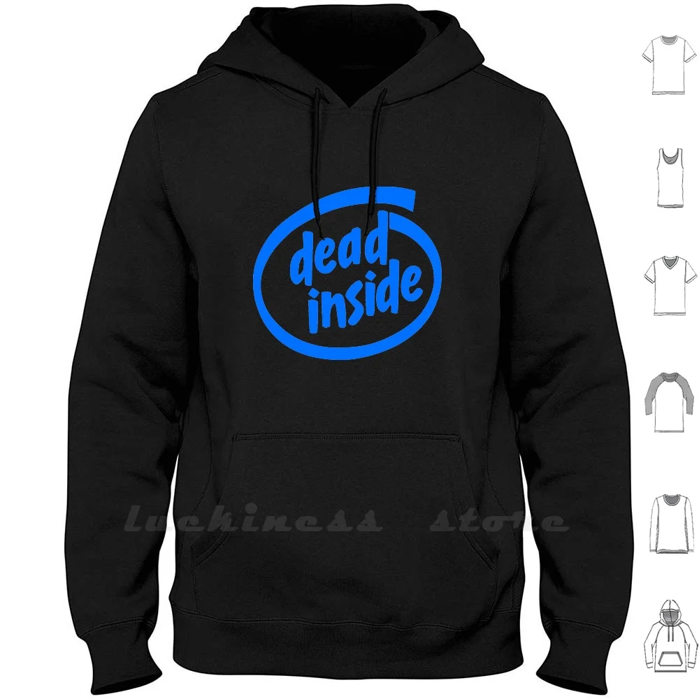 

Толстовка с длинным рукавом Dead Inside Intel Core для ПК, ноутбуков, игр, смешные слова, самоубийство, депрессия