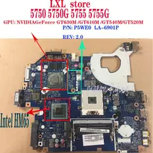 P5WE0 LA-6901P материнская плата для Acer ноутбук 5750 5755 5750G 5755G Intel HM65 DDR3 GPU: NVIDIA GeForce GT630M GT610M GT540M GT520M