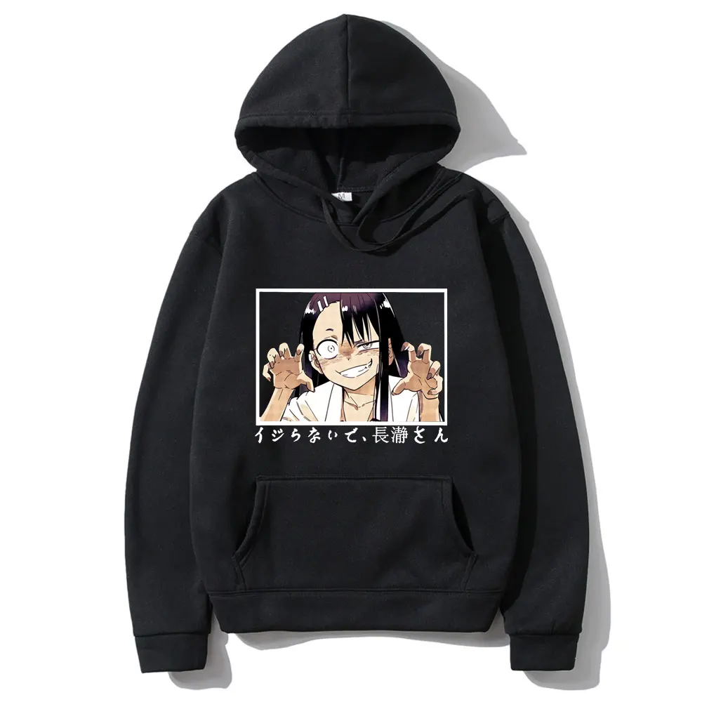 

Don't Toy with Me, Miss Nagatoro Graphic Print Hoodie Men Women Good Quality Print Hoodies Sweatshirt Cute Kawaii Streetwear