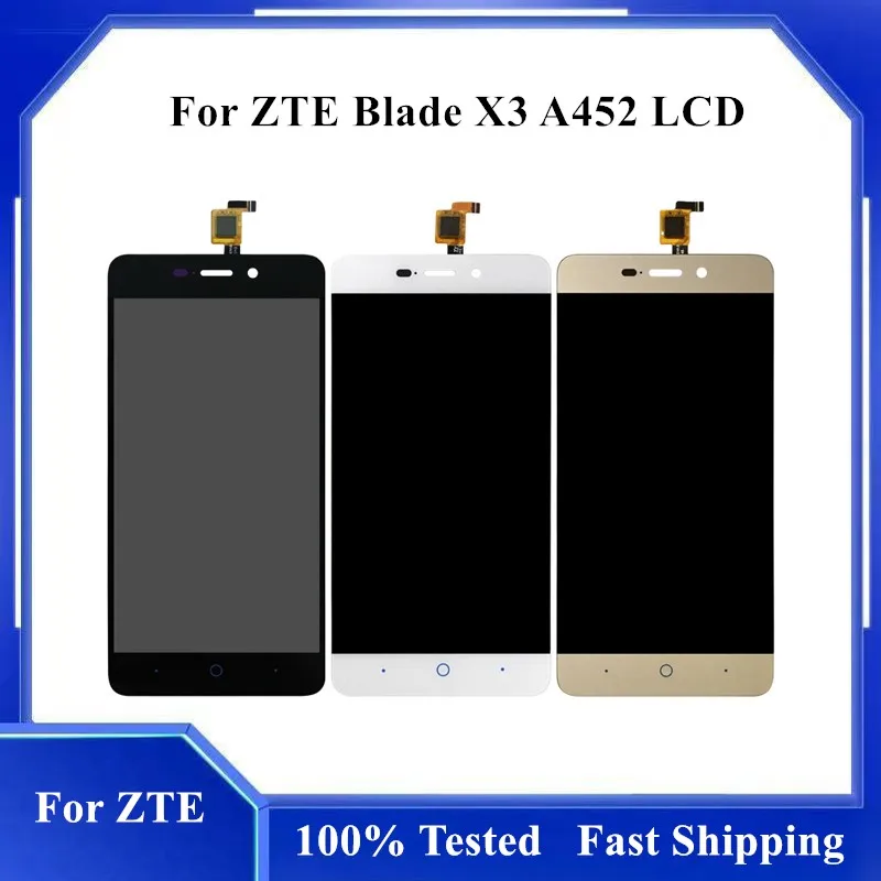 

100% Tested For ZTE BLADE X3 D2 A452 T620 LCD Display And Touch Screen Digitizer Complete Replacement For ZTE A452 LCD Assembly