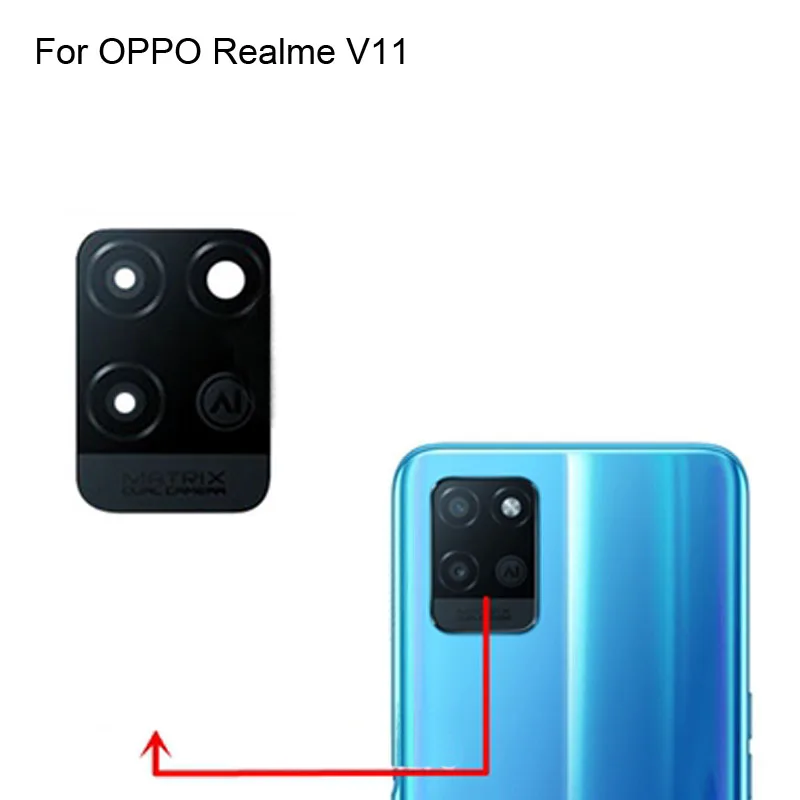 

Высокое качество для OPPO Realme V11 задняя камера стекло объектив тест хорошо подходит для OPPO Realme V 11 запасные части