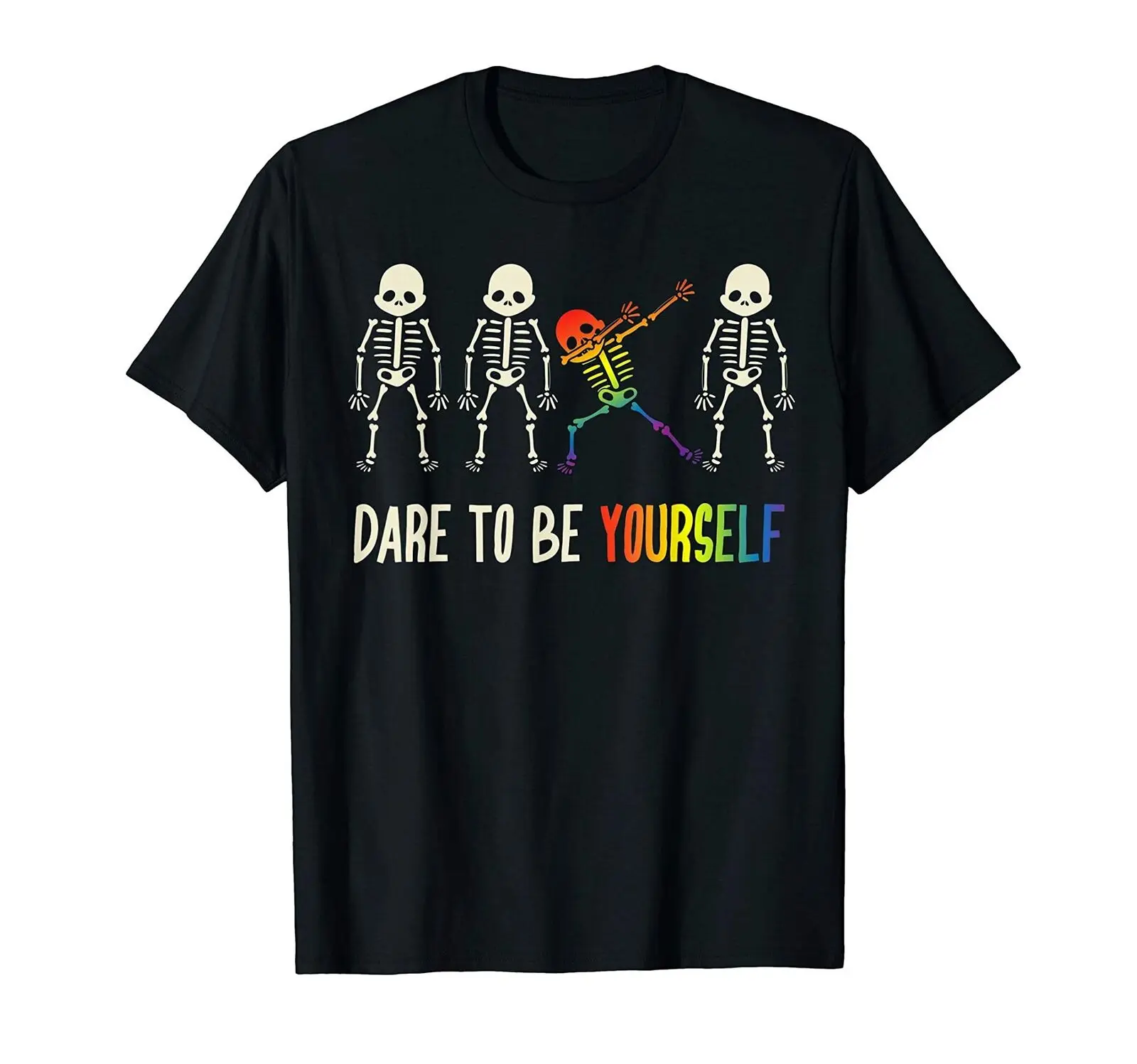 

Dare To Be Yourself Shirt Cute LGBT Pride T-shirt Gift Vintage Women Gift Tee Funny Print Short Sleeve T-shirt Harajuku Top
