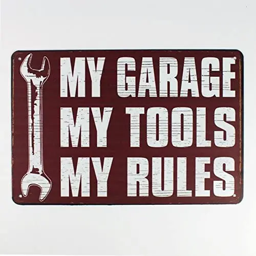 

metal tin sign My Garage My Tools My Rules Bar Cafe Garage Wall Decor Retro Vintage 8 X 12 inch