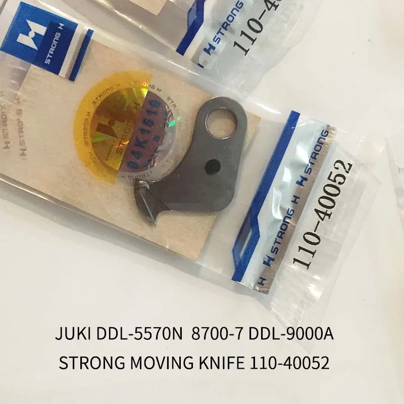 

STRONG H Brand Moving Knife Fixed Knife JUKI 8700 8500 DDL-5550-6 Knives Industrial Sewing Machine Parts 110-40052 D2406-555-D0H