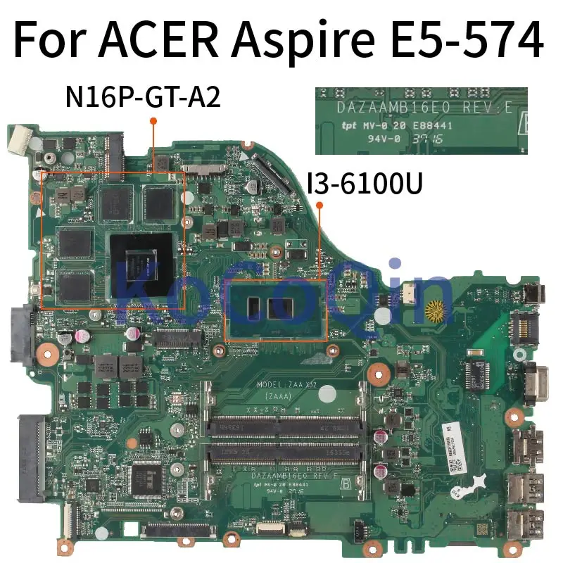 

Материнская плата для ноутбука ACER Aspire E5-574, F5-573, F5-573G, E5-574TG, E5-575G, I3-6100U, материнская плата для ноутбука, DAZAAMB16E0, N16P-GT-A2