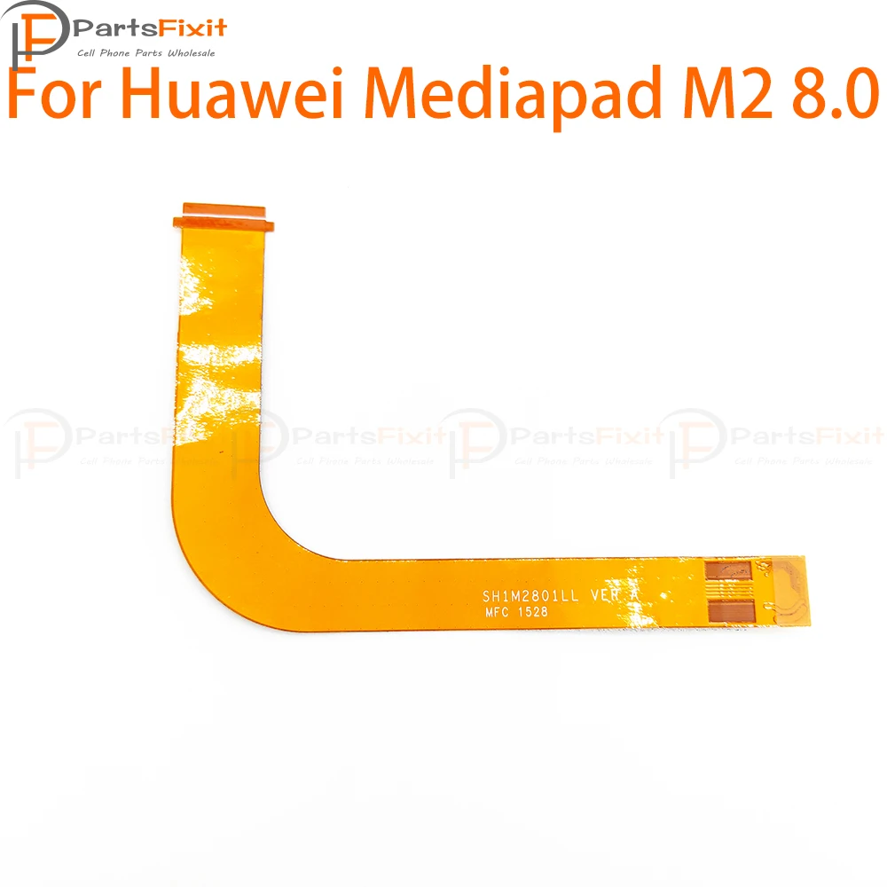 

ЖК гибкий кабель для Huawei Mediapad M2 8,0 LCD гибкий ленточный запасные части