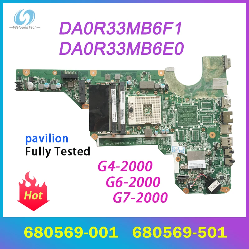      HP pavilion G4 G6 G7 G4-2000 G6-2000 G7-2000 DA0R33MB6F1 DA0R33MB6E0 680569-001 680569-501  