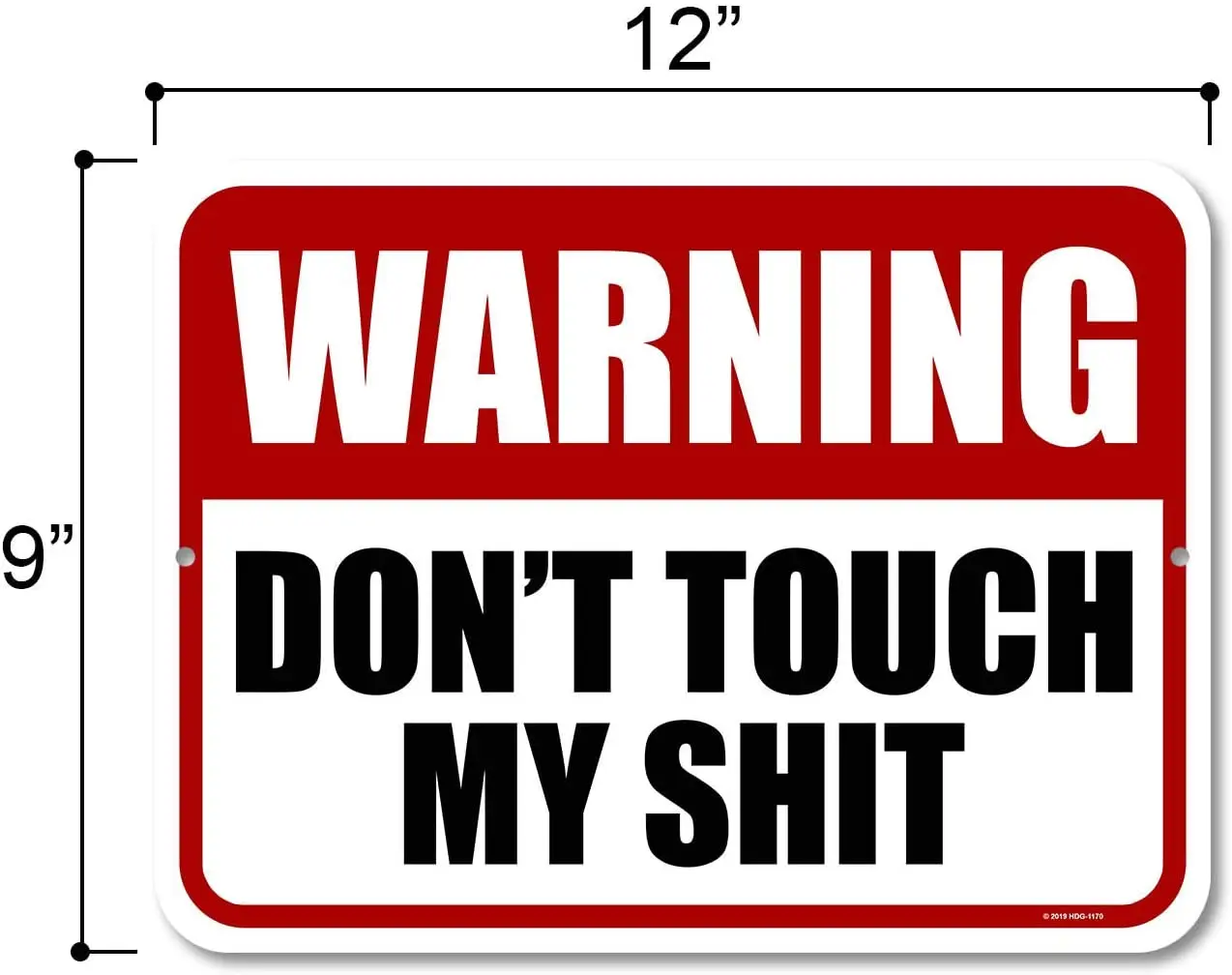 

Man Cave Signs and Decor, Warning Don't Touch My Shit 9 inch by 12 inch Metal Funny Inapprorpiate Novelty Signs, Made in USA