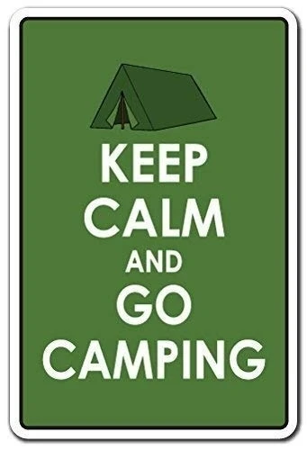 

Keep Calm Go Camping Warning Metal Sign for Front Door Aluminum Sign Heavy Duty Metal Tin Sign Gift