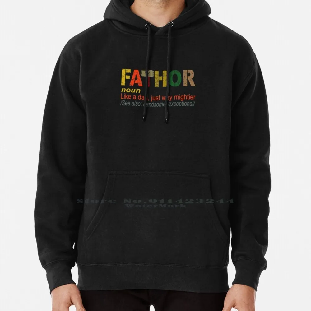 

Fa-Like Dad Just Way Mightier Hero Hoodie Sweater 6xl Cotton Fa Daddy Men Hero Husband Handsome Exceptional Strong Fathers Day