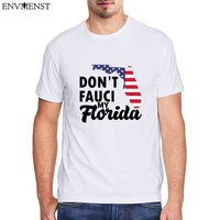 dont fauci my florida 2024 patriotic t shirt vintage tees 100 cotton florida 2024 graphic shirts mens clothing harajuku tops