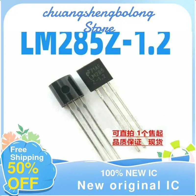 

10-200 шт., новая модель LM285 LM285Z-1.2 LM285B12 TO-92, новая Оригинальная интегральная схема