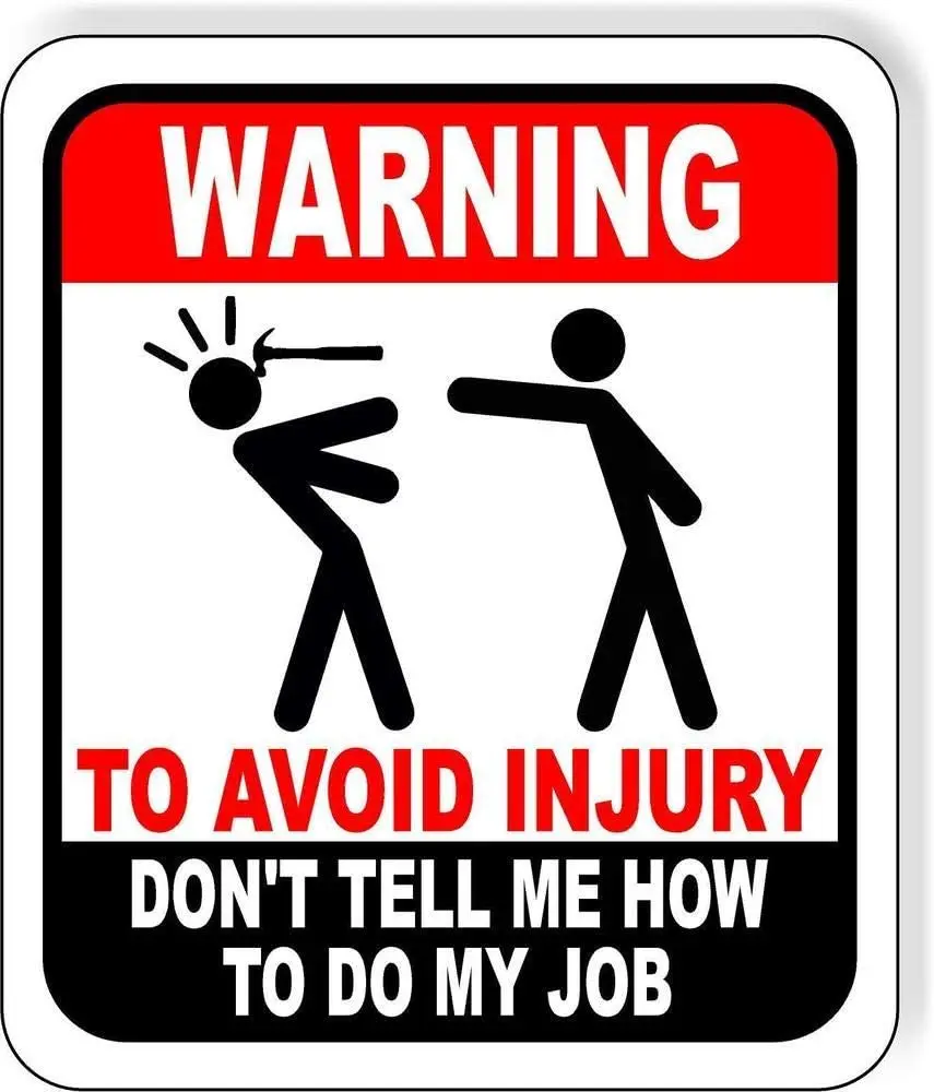 

Новый металлический предупреждение, чтобы избежать травм, не скажите мне, как сделать свою работу, плотник, наружный знак, Декор, искусствен...