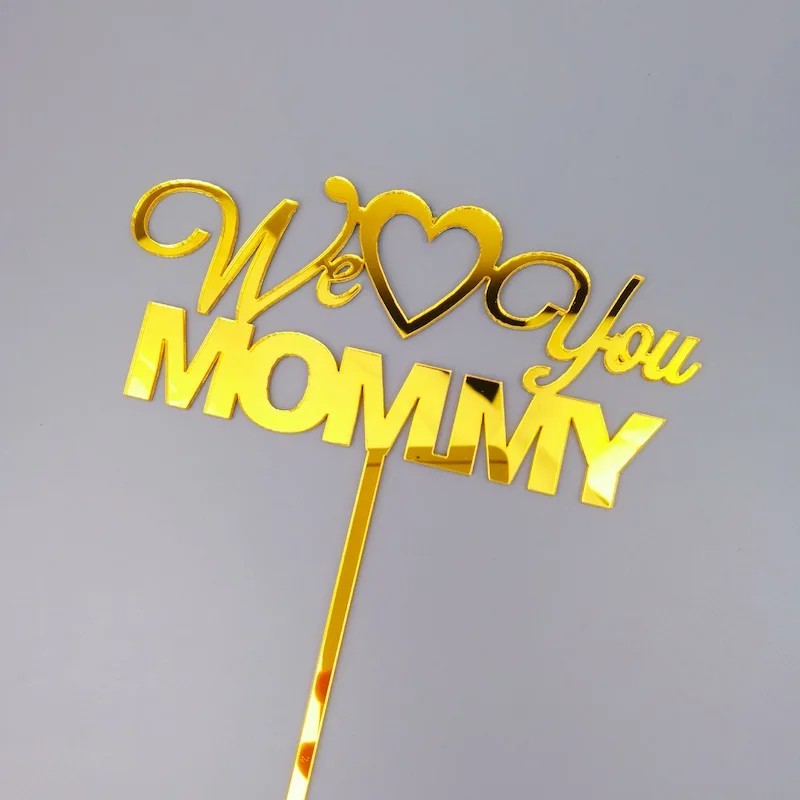 Новинка акриловый Топпер для торта We Love You Mommy розовое золото лучший мам на день