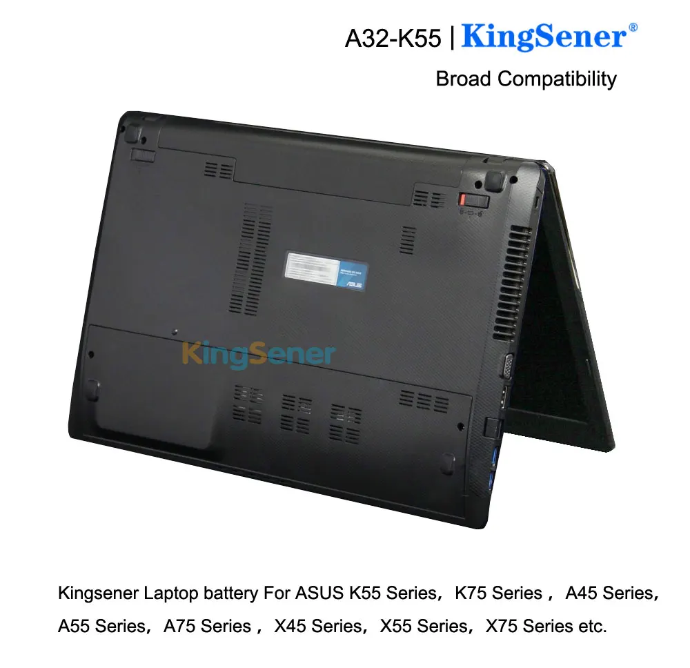KingSener A32-K55 X45 X45A X45C X45V X45U X55 X55A X55C X55U X55V X75 X75A X75VD U57 U57VD