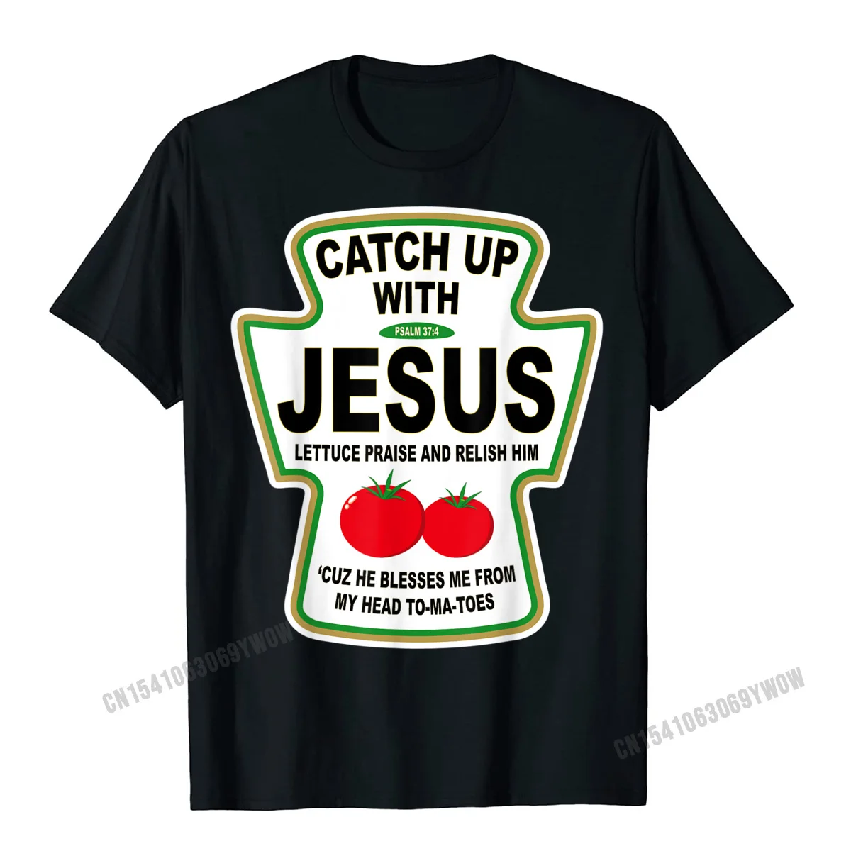 Christian Catch Up With Jesus Ketchup T-Shirt Family Student Tshirts Leisure Tops Tees Harajuku Cotton Casual