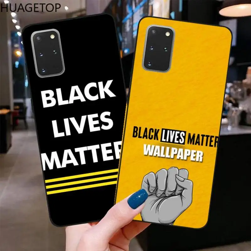 

Black Lives Matter BLM Slogan Phone Case for Samsung S20 plus Ultra S6 S7 edge S8 S9 plus S10 5G lite 2020