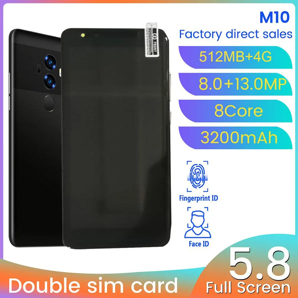 

M10 5.8 Inch Full Screen Smartphone Strong 8 Core Processor Smartphone 512+4G Flash Memory Smartphone