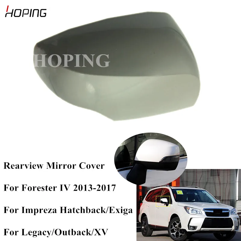 

Крышка бокового зеркала Hope наружное заднего вида, Корпус Корпуса для автомобиля Forester XV 2012 2013 2014-2017, для SUBARU
