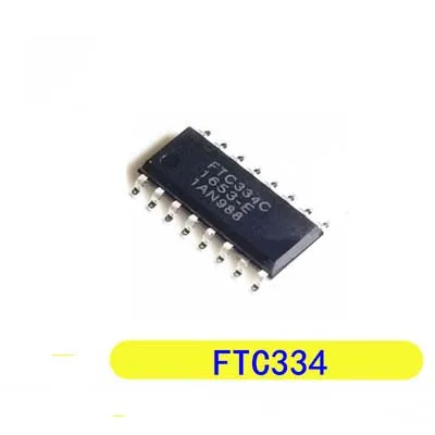 

1PCS FTC334B FTC334C FTC334K FTC334 SOP-16